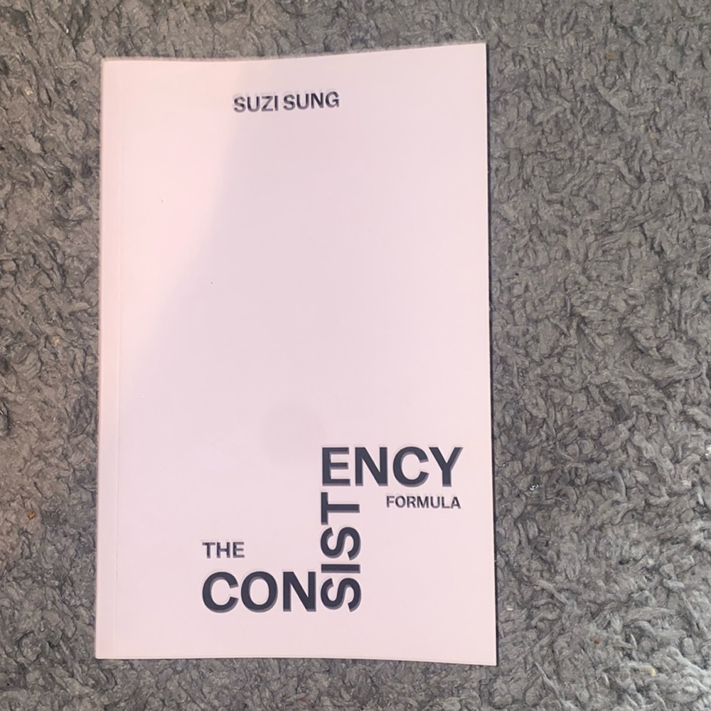 The Consistency Formula - Suzi Sung